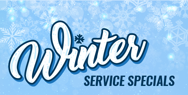 Winter Service Specials Are Here!