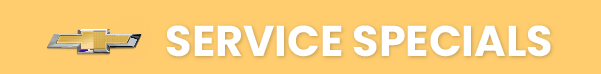 Chevy Service Specials