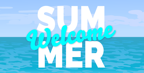 Welcome Summer Savings
