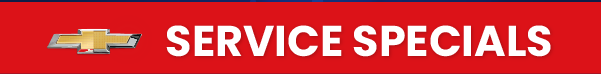 Chevy Service Specials